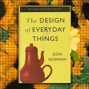 The Design Of Everyday Things