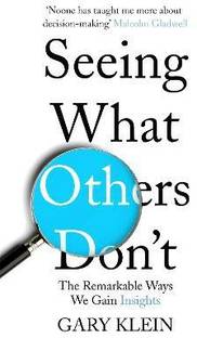 Seeing What Others Don't
