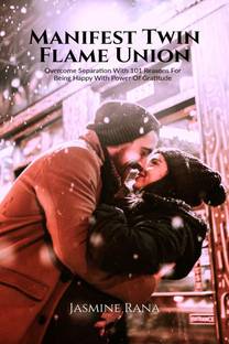 Manifest Twin Flame Union