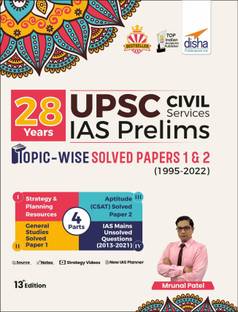 28 Years Upsc Civil Services IAS Prelims Topic-Wise Solved Papers 1 & 2 (1995 - 2022)