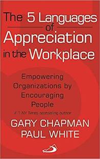 5 Languages of Appreciation in the Workplace (NEW)