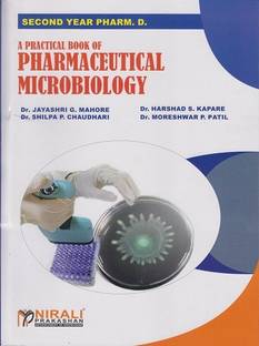 A PRACTICAL BOOK OF PHARMACEUTICAL MICROBIOLOGY (Second Year Pharm D.)