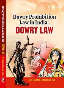 Dowry Prohibition Law In India : Dowry Law