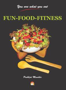 FUN-FOOD-FITNESS - You are what you eat