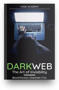 Dark Web Book : Art of Invisibility