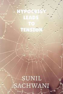 HYPOCRISY LEADS TO TENSION