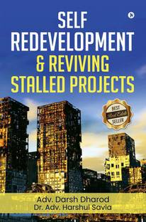Self Redevelopment and Reviving Stalled Projects