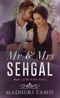 Mr & Mrs Sehgal  - Mr & Mrs Series Book 1
