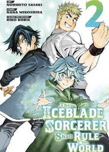The Iceblade Sorcerer Shall Rule the World 2