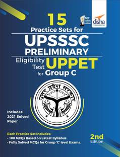 15 Practice Sets for Upsssc Preliminary Eligibility Test (Uppet) 2021 for Group C