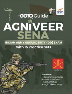Goto Guide for Agniveer Sena Indian Army Ground Duty (Gd) Exam with 15 Practice Sets