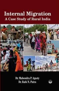 Internal Migration: A Case Study of Rural India