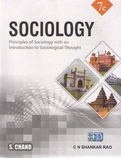S. Chand Sociology (7th Edition) Principles Of Sociology With An Introduction To Sociological Thought