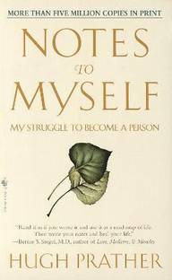 Notes to Myself  - My Struggle to Become a Person
