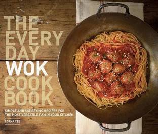 The Everyday Wok Cookbook