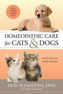 Homeopathic Care for Cats and Dogs, Revised Edition