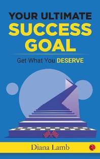 YOUR ULTIMATE SUCCESS GOAL