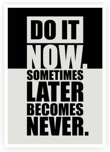 Athah Do It Now Inspirational Gym Motivational Quotes Poster Paper Print . . Paper Print