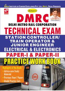 DMRC - Delhi Metro Rail Corporation Technical Exam Station Controller / Train Operator & Junior Engineer Electrical & Electronics Practice Work Book (Paper 1 & Paper 2)