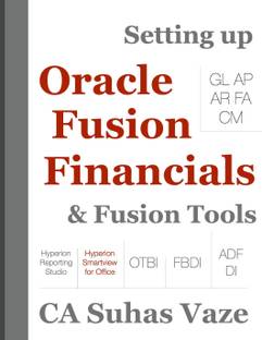 Setting Up Oracle Fusion Financials And Fusion Tools