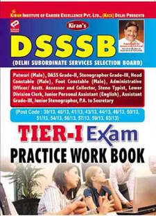 DSSSB Delhi Subordinate Service Selection Board Tier -I Exam Practice Work Book