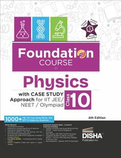 Foundation Course in Physics Class 10 with Case Study Approach for Iit Jee/ Neet/ Olympiad