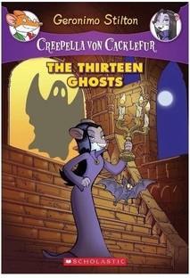 Creepella Von Cackelfur: #1 Thirteen Ghosts