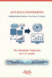 AI IN DATA ENGINEERING: Building Scalable Solutions From Storage To Insights