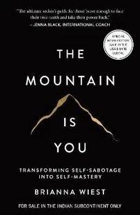 The Mountain Is You: Transforming Self-Sabotage Into Self-Mastery (English)  - The Mountain Is You: Transforming Self-Sabotage Into Self-Mastery