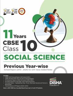 11 Years Cbse Class 10 Social Science Previous Year-Wise Solved Papers (2013 - 2023) with Value Added Notes Previous Year Questions Pyqs