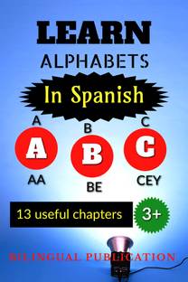Learn Alphabets in Spanish  - 13 Useful Chapters