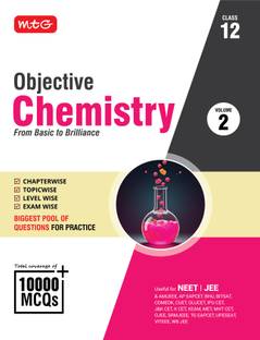 MTG Objective Chemistry Volume-2 For NEET, JEE & Other Engineering Entrances | Coverage of 10000+ MCQs Chapter-wise Topic-wise Level-wise Exam-wise | Latest Edition 2025-26