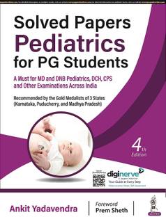 Solved Papers Pediatrics for PG Students