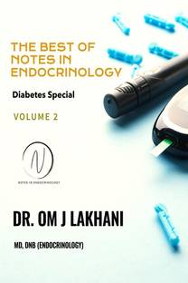 The Best of Notes in Endocrinology  - Diabetes Special:The best of recent notes in Diabetes from the "Notes in Endocrinology" app and blog