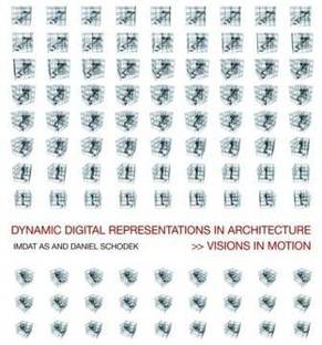 Dynamic Digital Representations in Architecture