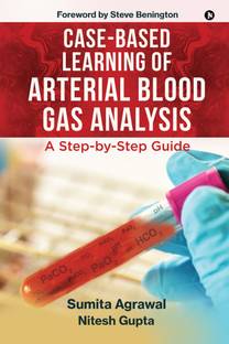Case-Based Learning of Arterial Blood Gas Analysis  - A Step-by-Step Guide