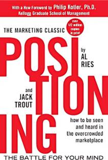 Positioning: The Battle for Your Mind