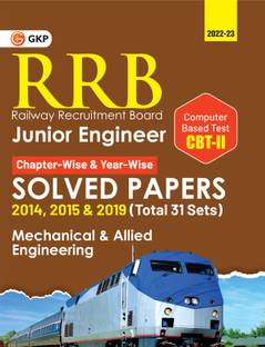 RRB 2022-23 - Junior Engineer CBT II : Chapter-Wise & Year-Wise solved Papers (2014, 2015 & 2019) - Mechanical & Allied Engineering - 31 Sets by GKP