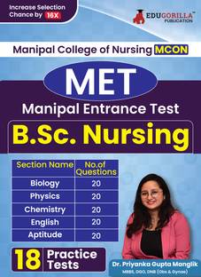 Manipal B.Sc. Nursing Entrance Test (MET)  - 2024 | Manipal College of Nursing (MCON) | 18 Practice Tests (1800 MCQs) with Free Access to Online Tests