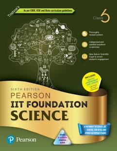 Pearson IIT Foundation'24 Science Class 6, As Per CBSE, ICSE . For JEE|NEET|NSTE|Olympiad|Free access to vidoes - 6 e