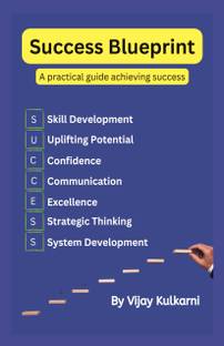 Success Blueprint  - A practical guide to achieving success