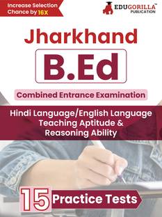 Jharkhand B.Ed Combined Entrance Exam  - Hindi/English, Teaching Aptitude & Reasoning Ability (English)
