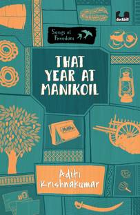 That Year at Manikoil (Songs of Freedom Series)