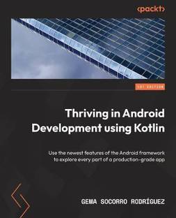 Thriving in Android Development Using Kotlin