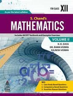 S CHAND`S MATHEMATICS VOL-II CLASS-XII