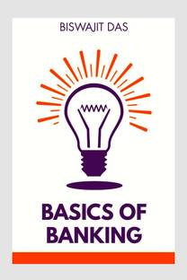 BASICS OF BANKING