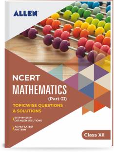 NCERT Mathematics Solutions (Part-II) for Class 12 by ALLEN