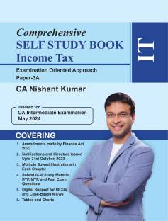 Comprehensive Self Study Book Income Tax | CA Intermediate | Applicable for May 2024 Exam