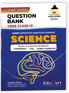 (OLD) Educart One-shot Question Bank SCIENCE CBSE Class 10 for 2024 (Only Important Q's covered Ch-wise)  - Class 10 Question Bank 2024