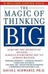 THE MAGIC OF THINKING BIG